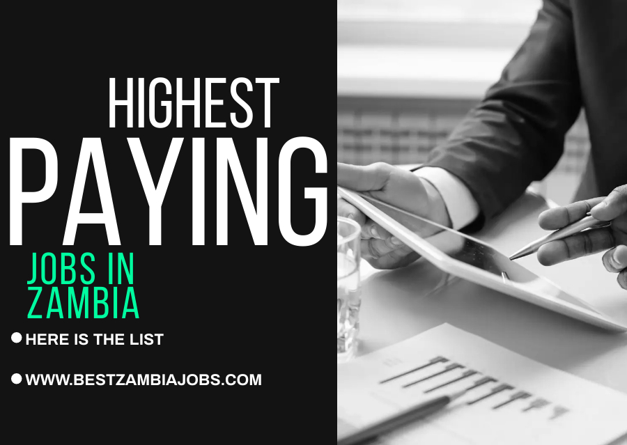 Highest Paying Jobs in Zambia Archives - Best Zambia Jobs - 2024 Latest ...